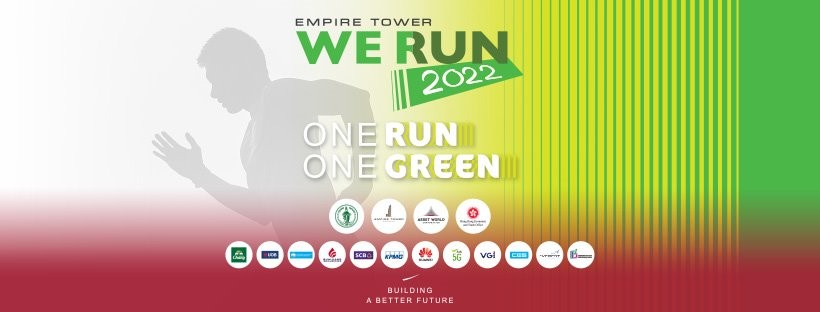 Runners invited to join “Empire Tower We Run 2022” a charity run in the heart of Sathorn under the concept ‘One Run One Green’ to help build more green space in Bangkok and share good things back to society